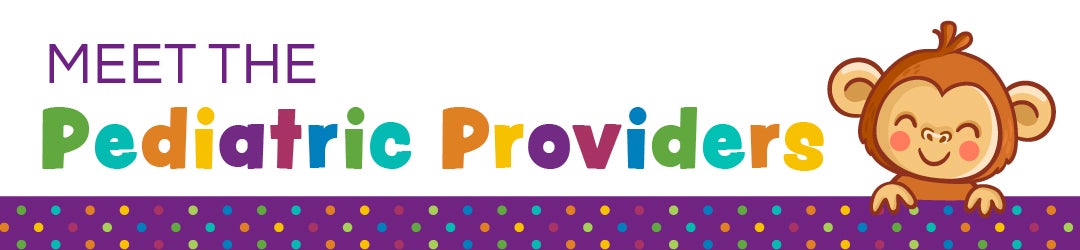 meet the pediatric providers