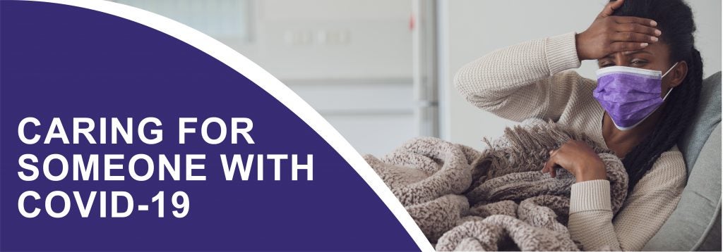 Caring for Someone with COVID-19